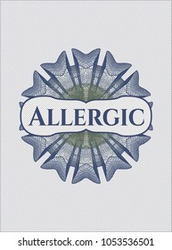 Blue and green passport style rossete with text Allergic inside