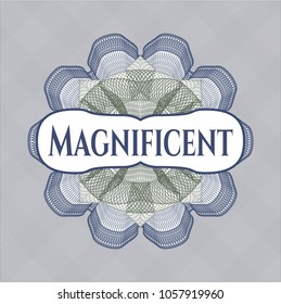 Blue and green rosette or money style emblem with text Magnificent inside