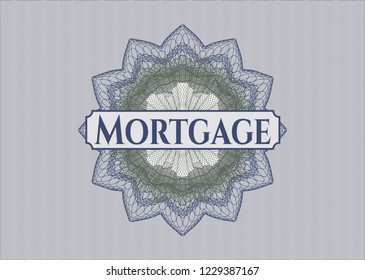 Blue and green rosette or money style emblem with text Mortgage inside
