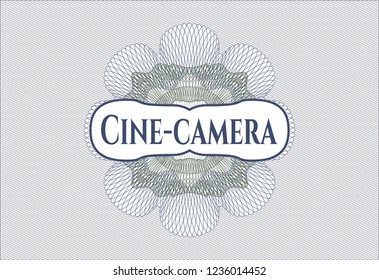 Blue and green rosette or money style emblem with text Cine-camera inside