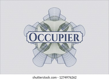 Blue and green rosette or money style emblem with text Occupier inside