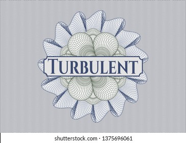 Blue and green rosette or money style emblem with text Turbulent inside