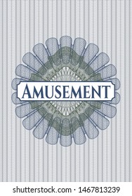 Blue and green rosette (money style emblem) with text Amusement inside