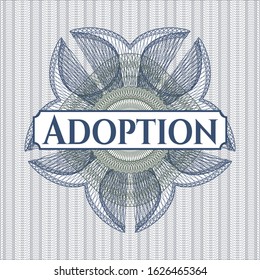 Blue and green rosette or money style emblem with text Adoption inside
