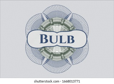 Blue and green rosette or money style emblem with text Bulb inside