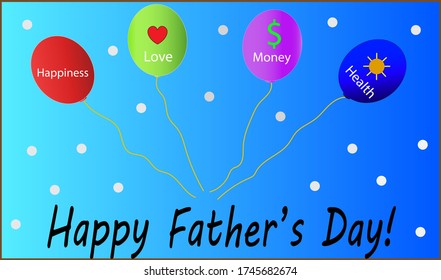 Blue greeting card for Father's Day with colorful balloons and wishes on them. Vector illustration.