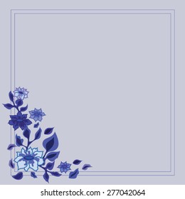 Blue greeting frame with flowers and leafs. Vector vintage border frame.