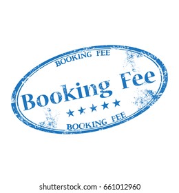 Blue grunge rubber oval stamp with the text booking fee written inside the stamp
