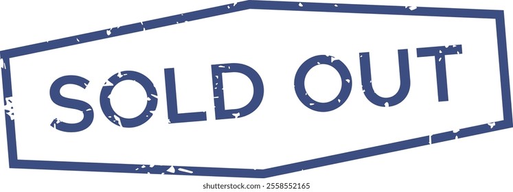 Blue grunge rubber stamp imprint reading sold out is set within a rounded rectangle frame, clearly indicating unavailability due to complete sales and inventory depletion