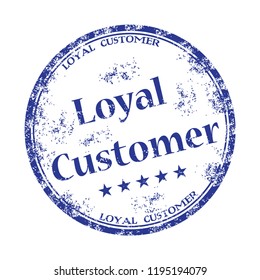 Blue grunge rubber stamp with the text loyal customer written inside the stamp