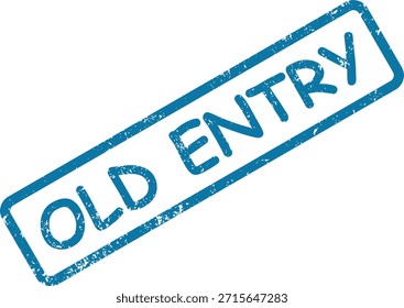 Una impresión de sello de goma de efecto grunge azul con "OLD ENTRY", útil para marcar registros obsoletos o históricos.