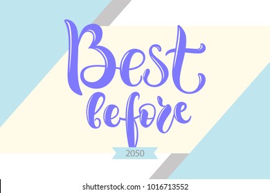 Blue hand drawn "Best before" typography lettering poster on background with diagonal for article, party, activities, promo, Store, Online website, advert, decorations, girlie Print
