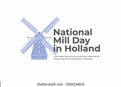 Blue hand drawn Holland windmill. Symbol of Netherlands. National mill day in Holland. Design for tourist catalogs, leaflets, postcards, brochures. Vector illustration.