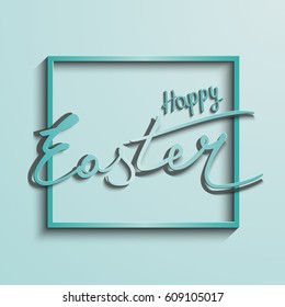 Blue Happy Easter greeting card with lettering in a frame. Vector illustration.