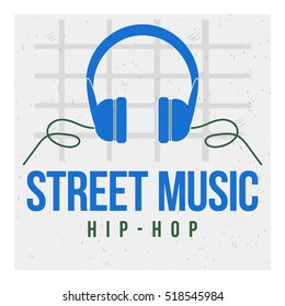 Blue headphones on a gray background and bars with words: street music and hip-hop. Vector image. Flat. The concept of street art. Vintage. Can be used as graffiti, prints, posters, printed materials.