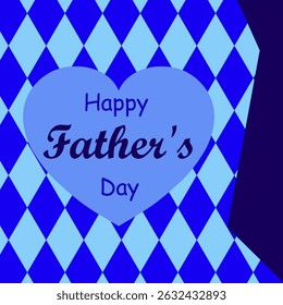 Blue heart with "Happy Father's Day" text on a classic blue argyle diamond pattern background. Tie accent. Ideal for cards, social media, or celebrating dads with a stylish, loving design.