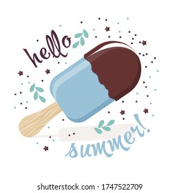 Blue ice cream with chocolate icing on a white background and the inscription "Hello summer". Isolated illustration of a Popsicle on a wooden stick in flat style.