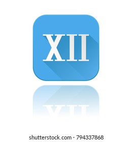 Blue icon with XII roman numeral. With reflection. Vector illustration on white background