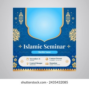 Blue Islamic Seminar and Webinar Social Media Post Design Template for Islamic Teaching and Lecturing