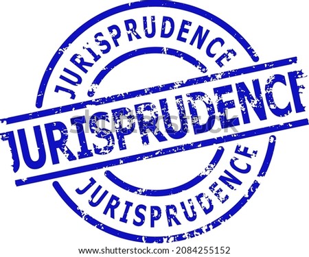 Blue JURISPRUDENCE round seal stamp. JURISPRUDENCE text is inside round shape. Rough JURISPRUDENCE stamp in blue color, with corroded texture.