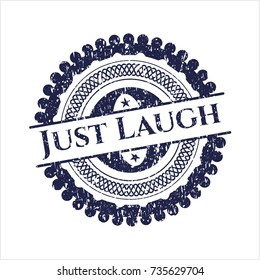 Blue Just Laugh rubber grunge texture seal