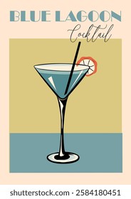 Blue Lagoon Cocktail retro style poster with glass filled of blue liquid garnished with orange wheel. Colorful flat vector illustration