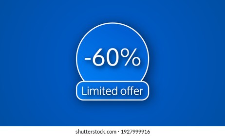 Blue limited offer banner with a 60% discount . White numbers on blue backgrounds with shadow. Vector illustration

