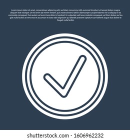 Blue line Check mark in circle icon isolated on blue background. Choice button sign. Checkmark symbol.  Vector Illustration