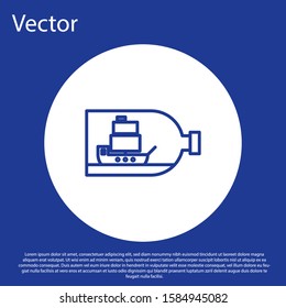 Blue line Glass bottle with ship inside icon isolated on blue background. Miniature model of marine vessel. Hobby and sea theme. White circle button. Vector Illustration