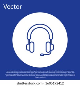 Blue line Headphones icon isolated on blue background. Earphones. Concept for listening to music, service, communication and operator. White circle button. Vector Illustration