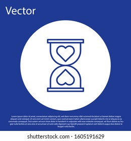 Blue line Heart in the center old hourglass icon isolated on blue background. Valentines day. White circle button. Vector Illustration