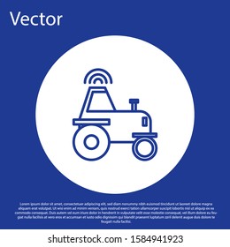 Blue line Self driving wireless tractor on a smart farm icon isolated on blue background. Smart agriculture implement element. White circle button. Vector Illustration
