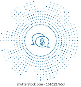 Blue line Speech bubble with dollar icon isolated on white background. Badge for price. Sale with dollar symbol. Promo tag discount. Abstract circle random dots. Vector Illustration