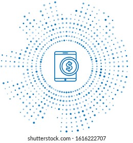 Blue line Tablet with dollar symbol icon isolated on white background. Online shopping concept. Financial mobile phone. Online payment. Abstract circle random dots. Vector Illustration