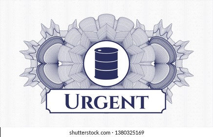 Blue linear rosette with barrel icon and Urgent text inside