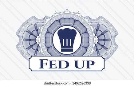 Blue linear rosette with chef hat icon and Fed up text inside