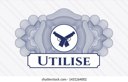 Blue linear rosette with crossed pistols icon and Utilise text inside