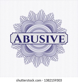 Blue linear rosette with text Abusive inside