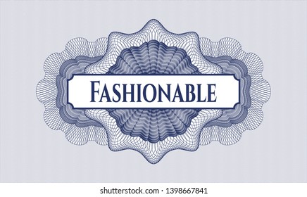 Blue linear rosette with text Fashionable inside