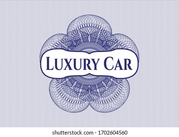 Blue linear rosette with text Luxury Car inside