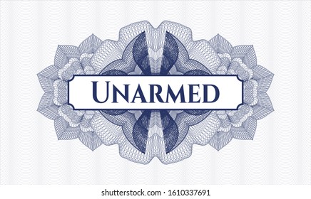 Blue linear rosette with text Unarmed inside