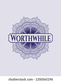 Blue linear rosette with text Worthwhile inside