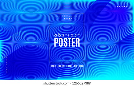 Blue Liquid Shapes. Abstract Poster with Distortion of Wave Stripes. Vector Gradient Background with Movement of Liquid. 3d and Light Effect. Minimal Template for Web Page. Blue Liquid Composition.