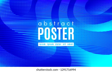 Blue Liquid Shapes. Abstract Poster with Distortion of Wave Stripes. Vector Gradient Background with Movement of Liquid. 3d and Light Effect. Minimal Template for Web Page. Blue Liquid Composition.