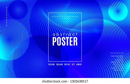 Blue Liquid Shapes. Abstract Poster with Distortion of Wave Stripes. Vector Gradient Background with Movement of Liquid. 3d and Light Effect. Minimal Template for Web Page. Blue Liquid Composition.