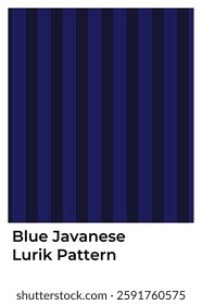 Blue Lurik pattern, seamless design. Deep blue stripes. Javanese textile. Repeatable texture, ideal for cultural and traditional backgrounds.