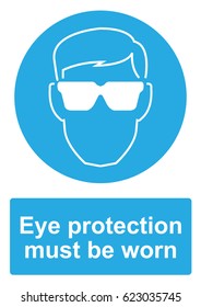 Blue Mandatory Sign isolated on a white background -  Eye protection must be worn