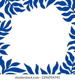 Blue Matisse plants frame. Minimal abstract floral summer border. Tropical modern card design in vector. Freehand doodle card. Organic leaves background, simple nature shapes. Botanical card.