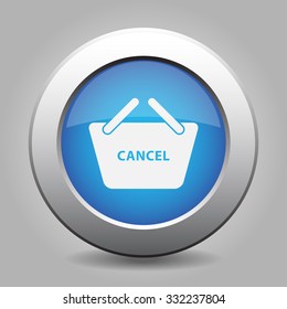 blue metal button with white shopping basket cancel