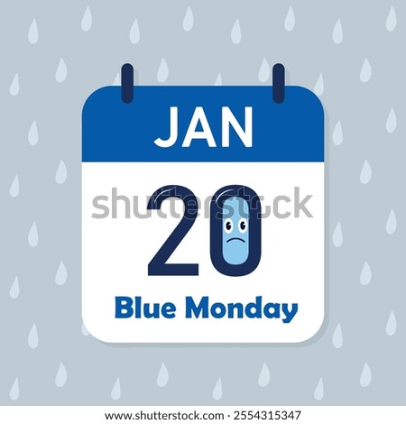 Blue Monday 2025 calendar date January 20, the most depressing day of the year, vector illustration